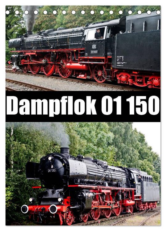 Produktbild: Dampflok 01 150 (Tischkalender 2026 DIN A5 hoch), CALVENDO Monatskalender