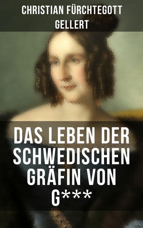 Produktbild: Das Leben der Schwedischen Gr&auml;fin von G***