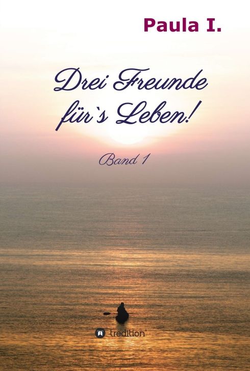 Produktbild: Drei Freunde f&uuml;r`s Leben!