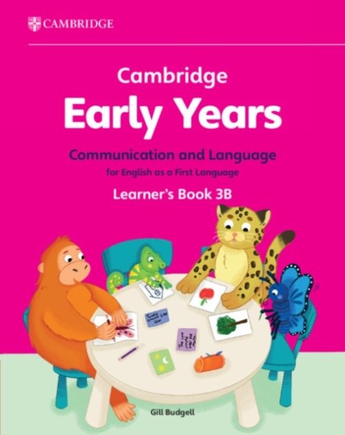 Produktbild: Cambridge Early Years Communication and Language for English as a First Language Learner's Book 3B
