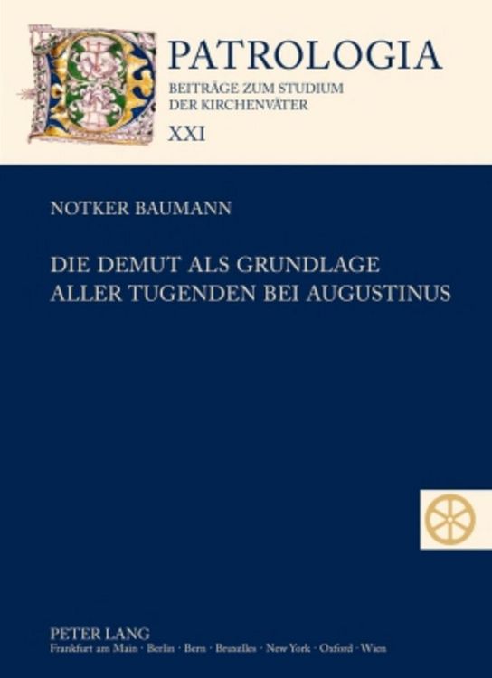Produktbild: Die Demut als Grundlage aller Tugenden bei Augustinus
