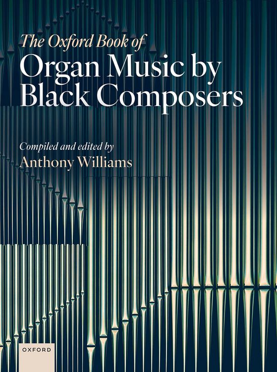 Produktbild: The Oxford Book of Organ Music by Black Composers