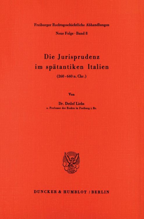Produktbild: Die Jurisprudenz im sp&auml;tantiken Italien.