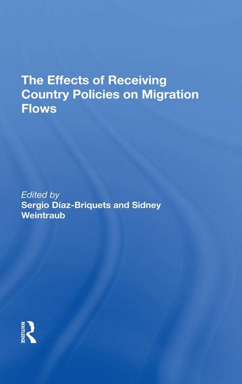 Produktbild: The Effects Of Receiving Country Policies On Migration Flows