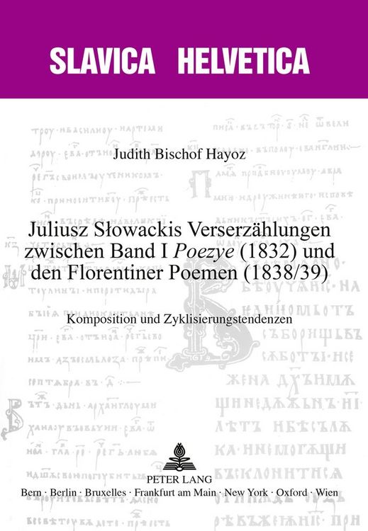 Produktbild: Juliusz Słowackis Verserz&auml;hlungen zwischen Band I &laquo;Poezye&raquo; (1832) und den Florentiner Poemen (1838/39)