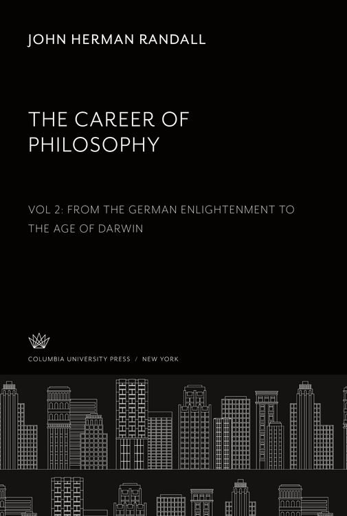 Produktbild: The Career of Philosophy. Volume II. from the German Enlightenment to the Age of Darwin
