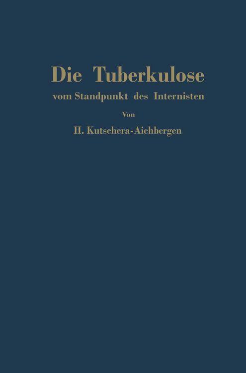 Produktbild: Die Tuberkulose vom Standpunkt des Internisten