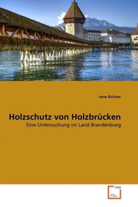 Produktbild: Richter, J: Holzschutz von Holzbr&uuml;cken