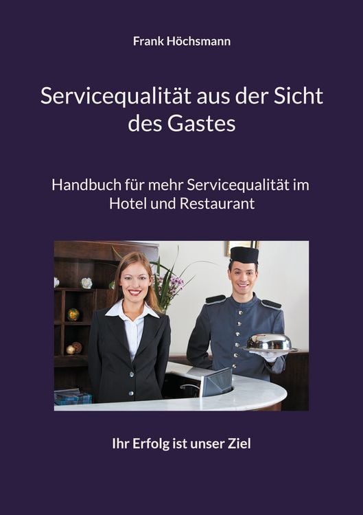 Produktbild: Servicequalit&auml;t aus der Sicht des Gastes