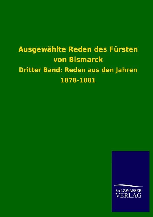 Produktbild: Ausgew&auml;hlte Reden des F&uuml;rsten von Bismarck