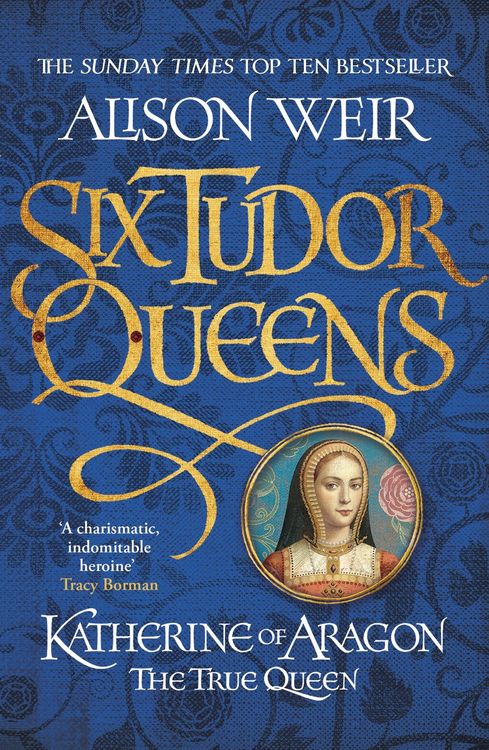 Produktbild: Six Tudor Queens: Katherine of Aragon, The True Queen