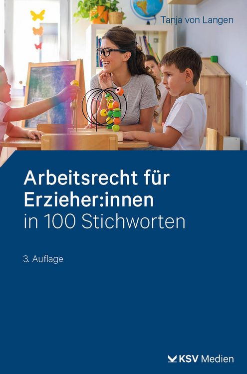 Produktbild: Arbeitsrecht f&uuml;r Erzieher:innen in 100 Stichworten