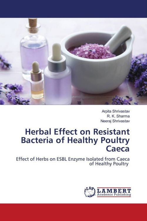 Produktbild: Herbal Effect on Resistant Bacteria of Healthy Poultry Caeca