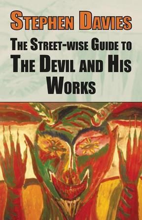Produktbild: The Street-wise Guide to the Devil and His Works