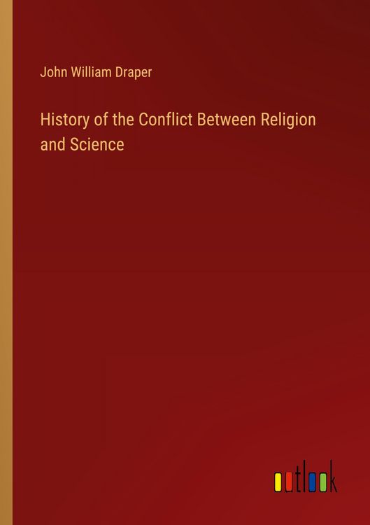 Produktbild: History of the Conflict Between Religion and Science