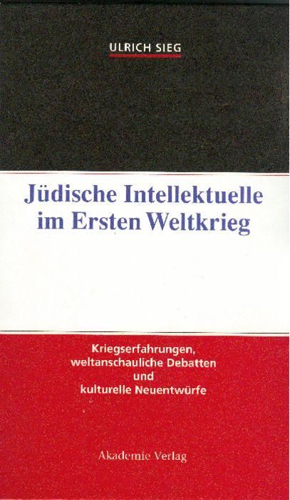 Produktbild: J&uuml;dische Intellektuelle im Ersten Weltkrieg