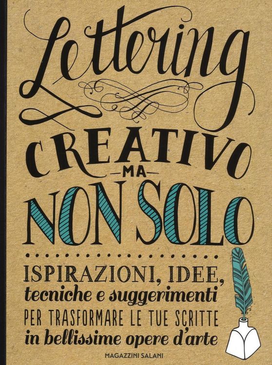 Produktbild: Lettering creativo ma non solo. Ispirazioni, idee, tecniche e suggerimenti per trasformare le tue scritte in bellissime opere d'arte