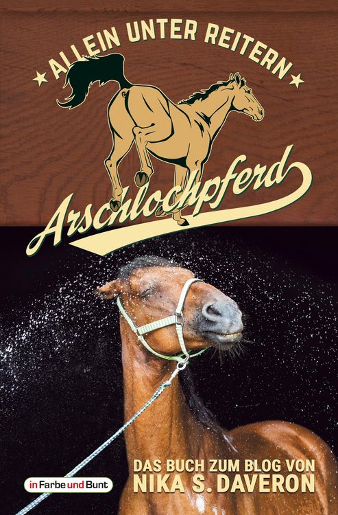 Produktbild: Arschlochpferd - Allein unter Reitern