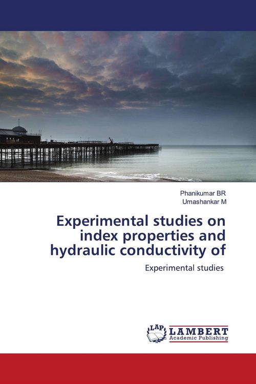 Produktbild: Experimental studies on index properties and hydraulic conductivity of