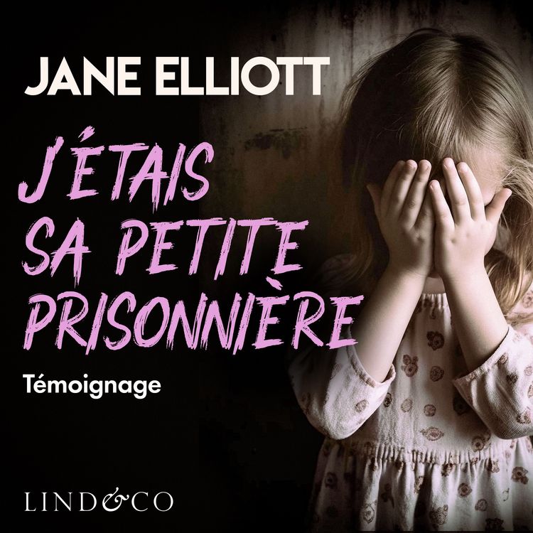 Produktbild: J'&eacute;tais sa petite prisonni&egrave;re