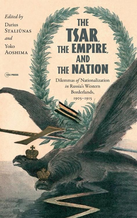 Produktbild: The Tsar, the Empire, and the Nation