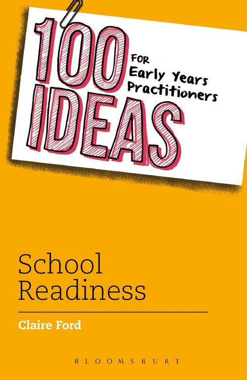 Produktbild: 100 Ideas for Early Years Practitioners: School Readiness