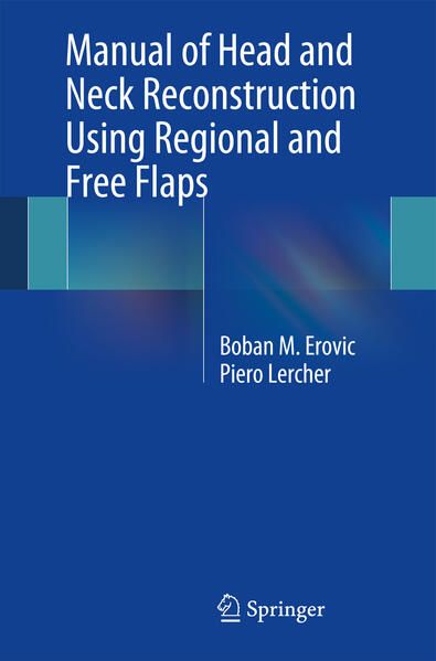 Produktbild: Manual of Head and Neck Reconstruction Using Regional and Free Flaps