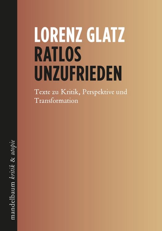 Bild vom Artikel Ratlos unzufrieden vom Autor Lorenz Glatz