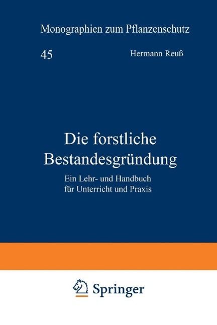 Produktbild: Die forstliche Bestandesgr&uuml;ndung