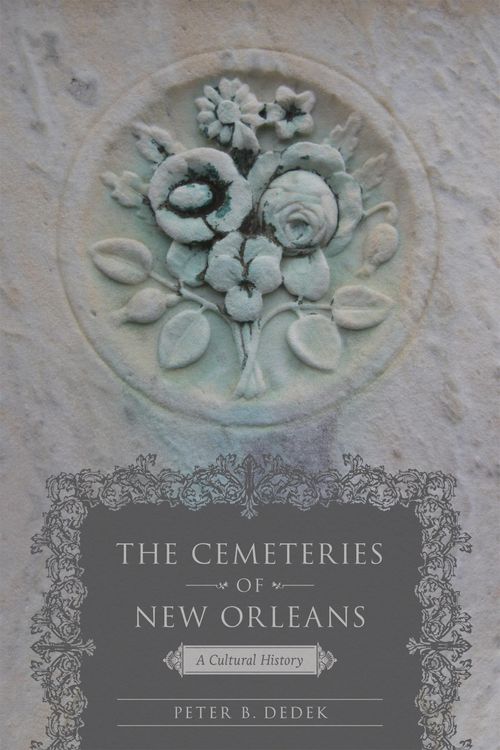 Produktbild: Dedek, P: Cemeteries of New Orleans