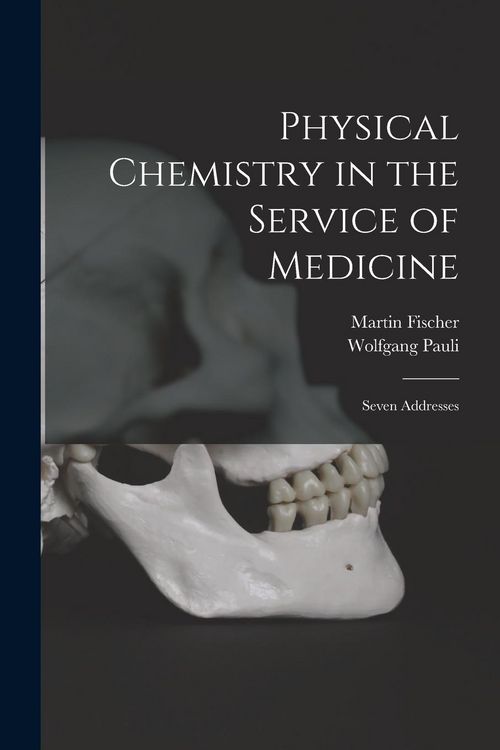 Produktbild: Physical Chemistry in the Service of Medicine: Seven Addresses