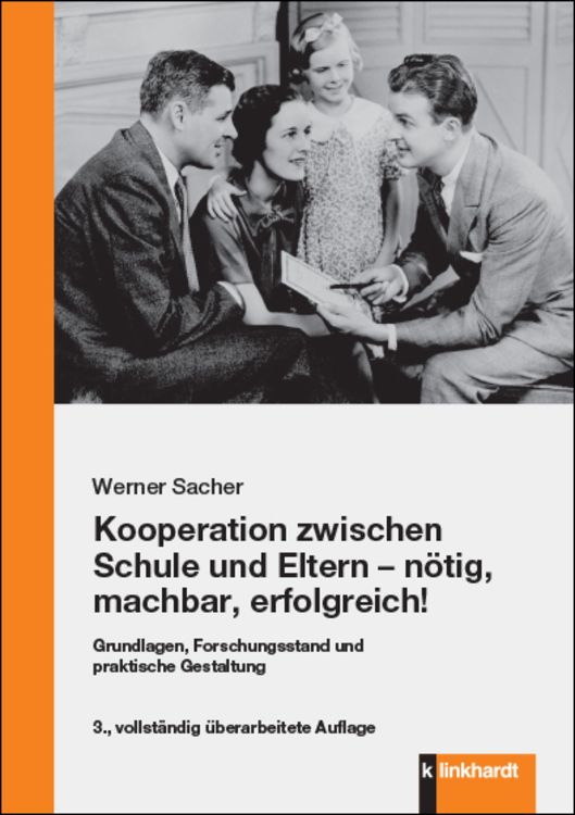 Produktbild: Kooperation zwischen Schule und Eltern - n&ouml;tig, machbar, erfolgreich!