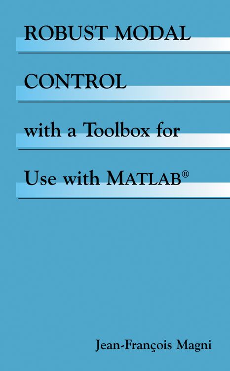 Produktbild: Robust Modal Control with a Toolbox for Use with MATLAB&reg;