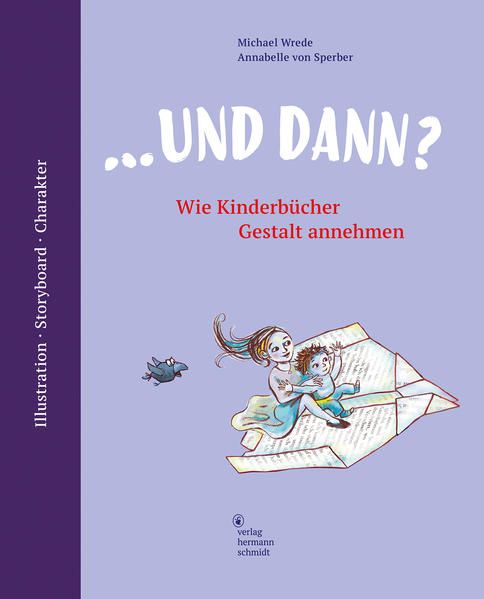 Produktbild: ... und dann? Wie Kinderb&uuml;cher Gestalt annehmen