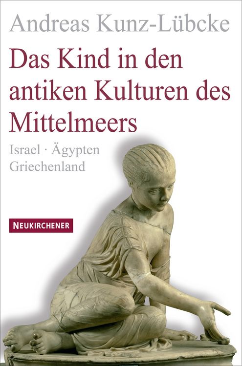 Produktbild: Das Kind in den antiken Kulturen des Mittelmeers