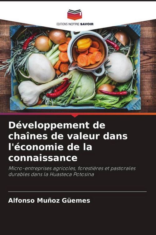 Produktbild: D&eacute;veloppement de cha&icirc;nes de valeur dans l'&eacute;conomie de la connaissance