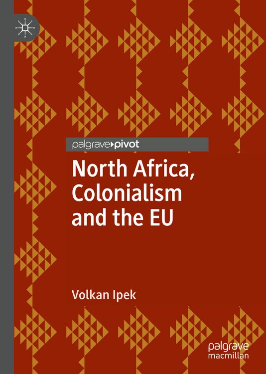 Produktbild: North Africa, Colonialism and the EU