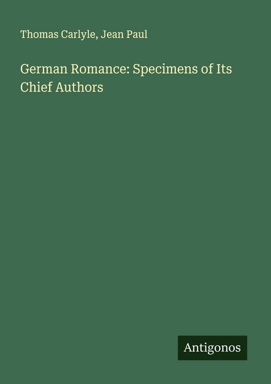 Produktbild: German Romance: Specimens of Its Chief Authors