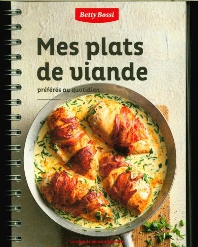Produktbild: Mes plats de viande pr&eacute;f&eacute;r&eacute;s au quotidien