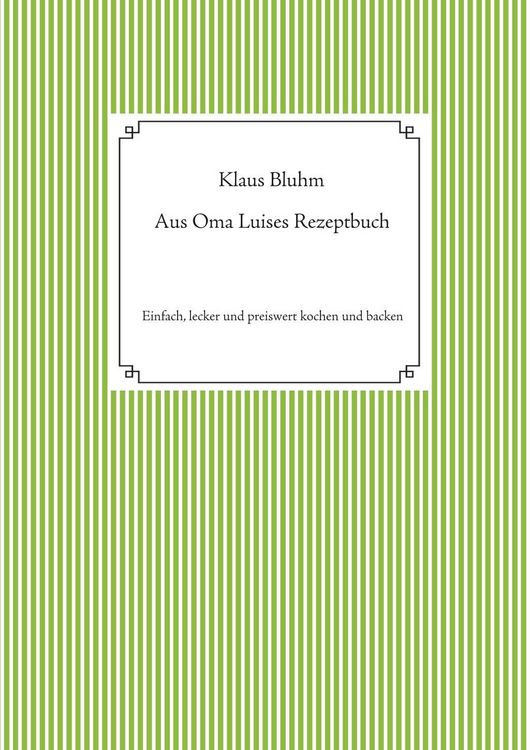 Produktbild: Aus Oma Luises Rezeptbuch