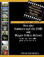 Produktbild: Von der Kamera auf die DVD mit Magix Video deluxe