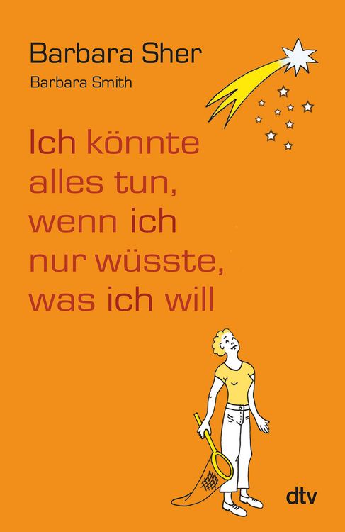 Produktbild: Ich k&ouml;nnte alles tun, wenn ich nur w&uuml;sste, was ich will