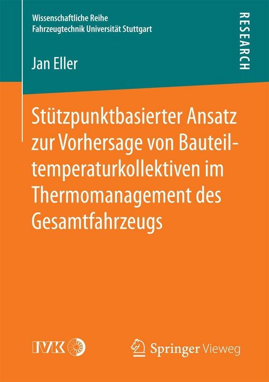 Produktbild: St&uuml;tzpunktbasierter Ansatz zur Vorhersage von Bauteiltemperaturkollektiven im Thermomanagement des Gesamtfahrzeugs