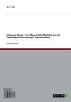 Produktbild: Erlesenes Wissen - eine theoretische Modellierung der Fachzeitschriftennutzung in Organisationen