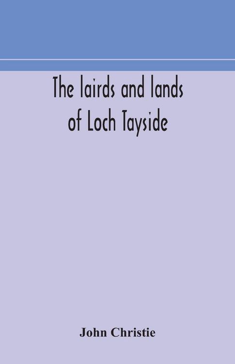 Produktbild: The Lairds And Lands Of Loch Tayside