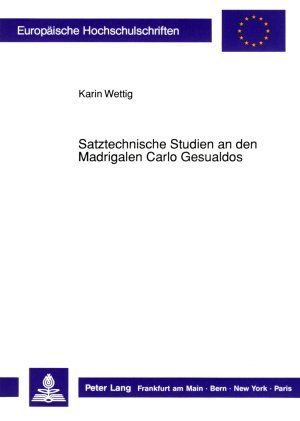 Produktbild: Satztechnische Studien an den Madrigalen Carlo Gesualdos