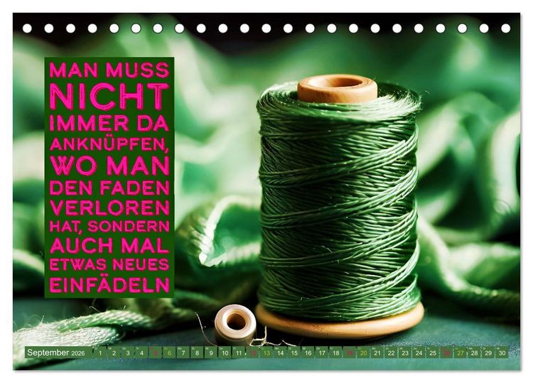 Produktbild: Nadel und Faden - N&auml;hen mit coolen Spr&uuml;chen (Tischkalender 2026 DIN A5 quer), CALVENDO Monatskalender