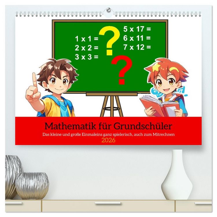 Produktbild: Mathematik f&uuml;r Grundsch&uuml;ler (hochwertiger Premium Wandkalender 2026 DIN A2 quer), Kunstdruck in Hochglanz
