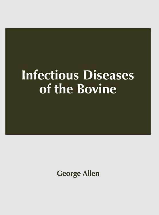 Produktbild: Infectious Diseases of the Bovine