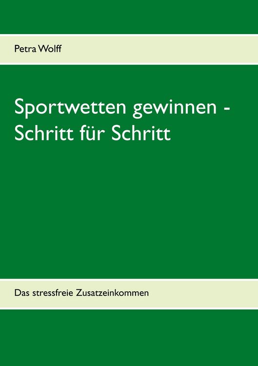 Produktbild: Sportwetten gewinnen - Schritt f&uuml;r Schritt